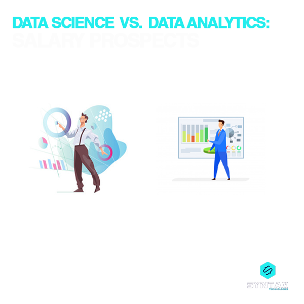 Data science vs data analytics: salary pospects