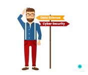 Data Science vs. Cyber Security: Evaluating the Right Fit for You