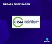 Certified Information Security Manager (CISM) Certification