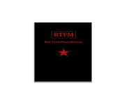 The RTFM: Red Team Field Manual