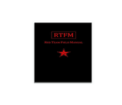 The RTFM: Red Team Field Manual