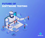 future of Software Testing?