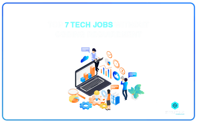 7 Tech Jobs without Coding Requirement
